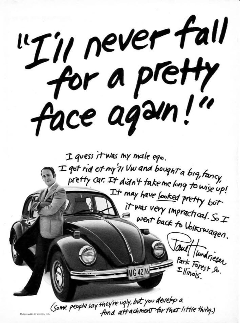 I'll never fall for a pretty face again - Vintage VW ad