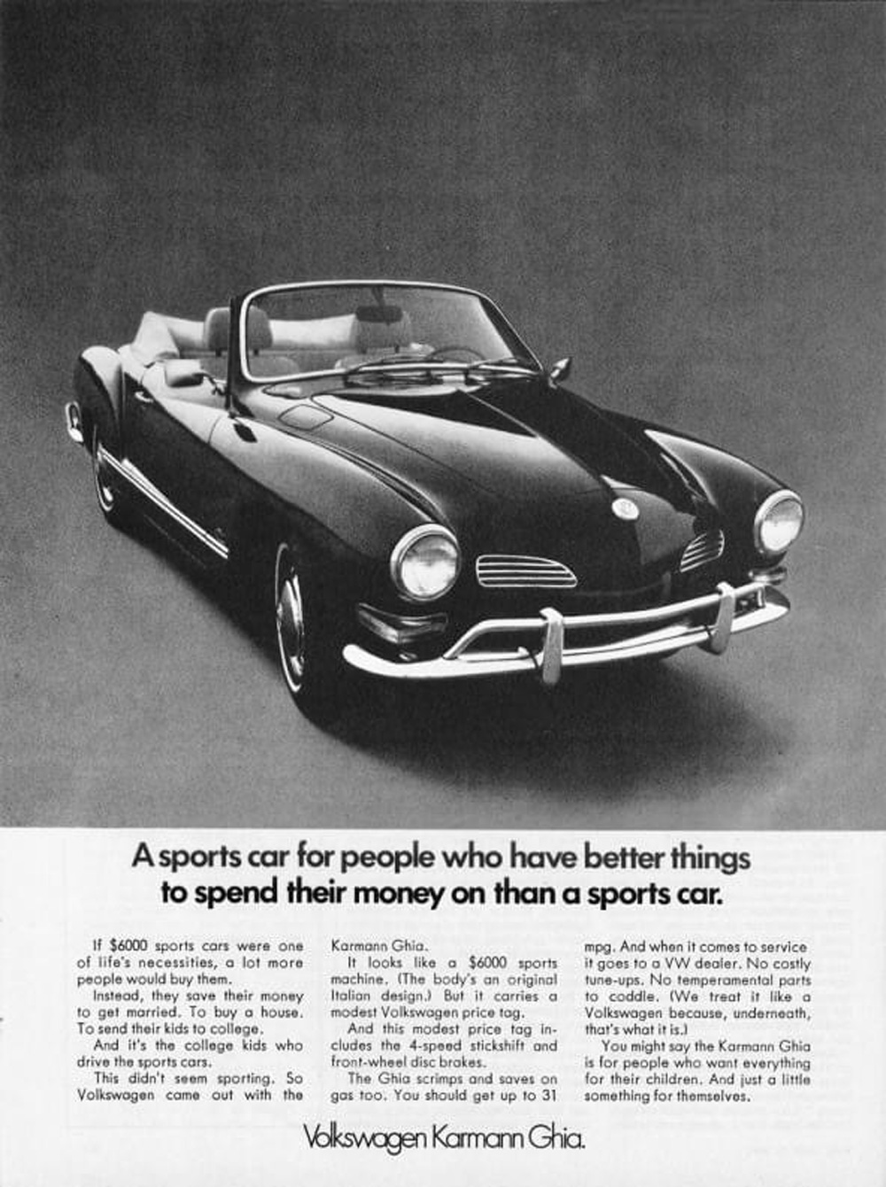 A sports car for people who have better things to spend their mony on than a sports car - Vintage VW ad